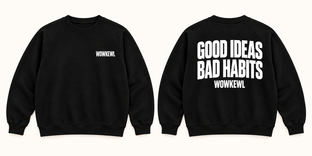 WOWKEWL Good Ideas Sweatshirt