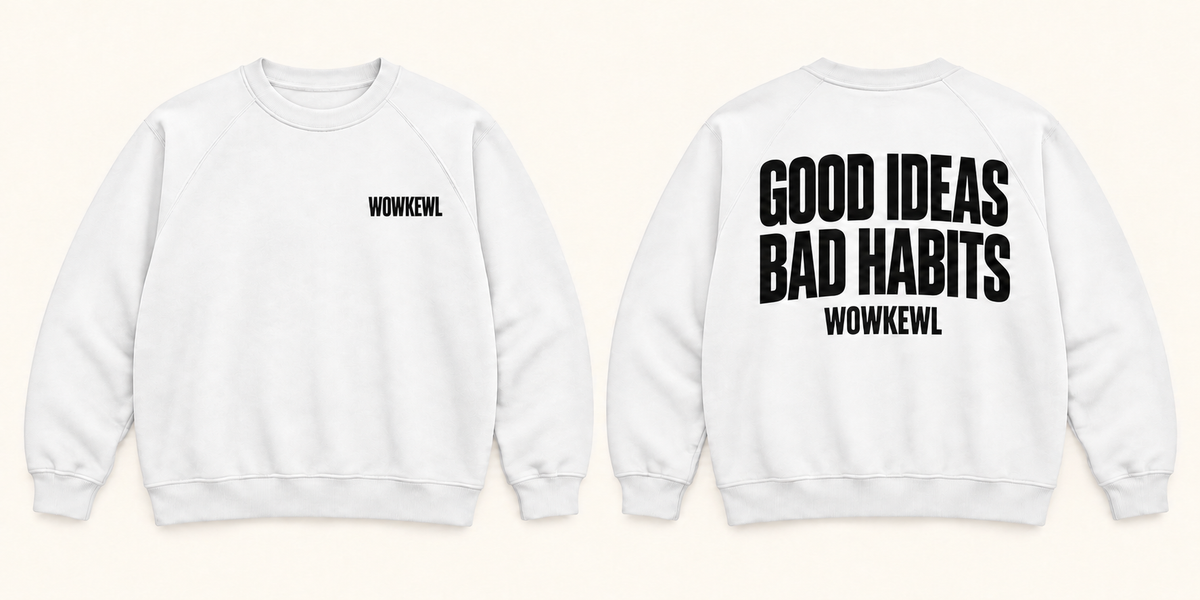 WOWKEWL Good Ideas Sweatshirt