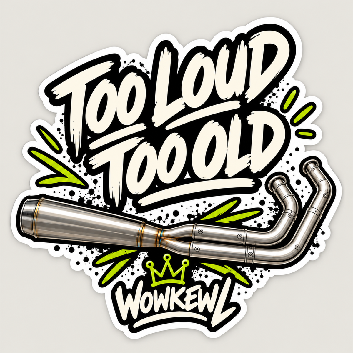 MC-sticker Too Loud Too Old med avgassystem
